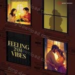 Feeling 2AM Vibes - Aditya A Song Download
